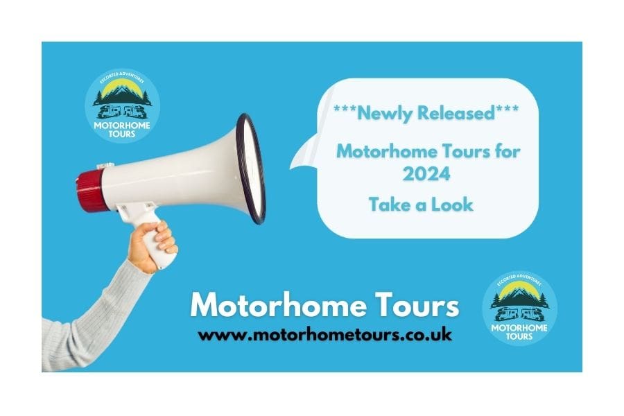 New Escorted Motorhome Tours for 2024